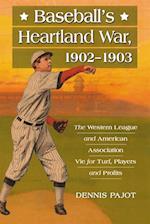 Baseball's Heartland War, 1902-1903