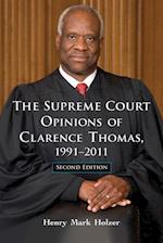 Supreme Court Opinions of Clarence Thomas, 1991-2011, 2d ed.