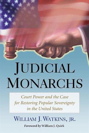 Judicial Monarchs