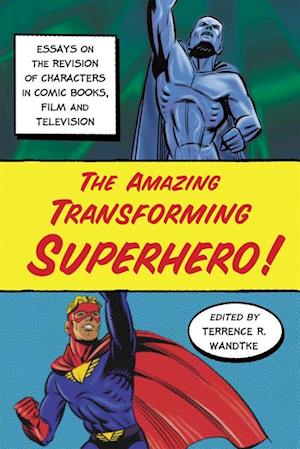 Amazing Transforming Superhero!