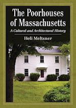 Poorhouses of Massachusetts