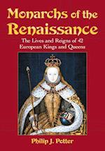 Monarchs of the Renaissance