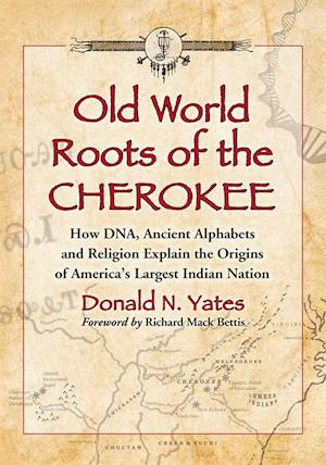 Old World Roots of the Cherokee