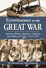 Eyewitnesses to the Great War