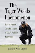 Tiger Woods Phenomenon