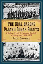 Coal Barons Played Cuban Giants