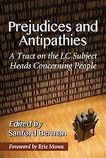 Prejudices and Antipathies