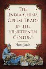 Janin, H:  The India-China Opium Trade in the Nineteenth Cen