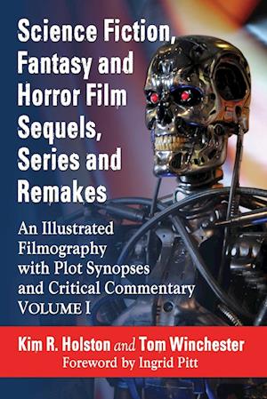 Science Fiction, Fantasy and Horror Film Sequels, Series and Remakes