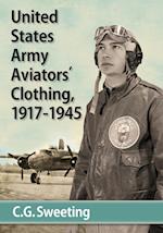 Aviators' Clothing of the United States Army Air Forces, 1917-1945