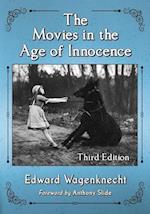 Wagenknecht, E:  The Movies in the Age of Innocence