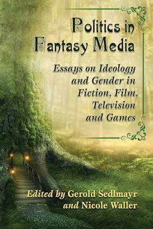 Politics in Fantasy Media
