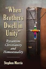 When Brothers Dwell in Unity