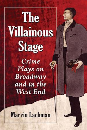 The Villainous Stage