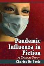 Paolo, C:  Pandemic Influenza in Fiction