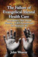 The Failure of Evangelical Mental Health Care