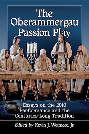The Oberammergau Passion Play