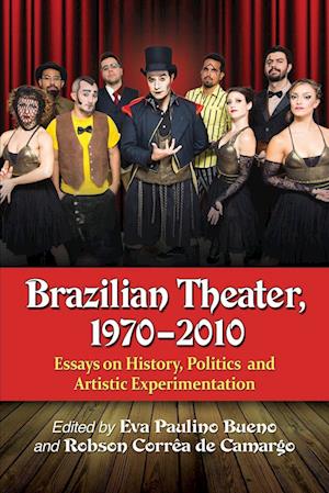 Brazilian Theater, 1970-2010