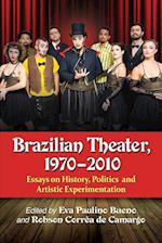 Brazilian Theater, 1970-2010