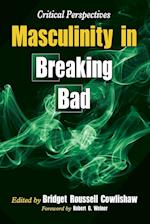 Masculinity in Breaking Bad