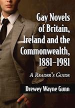 Gay Novels of Britain, Ireland and the Commonwealth, 1881-1981