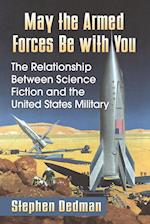 Dedman, S:  May the Armed Forces Be with You