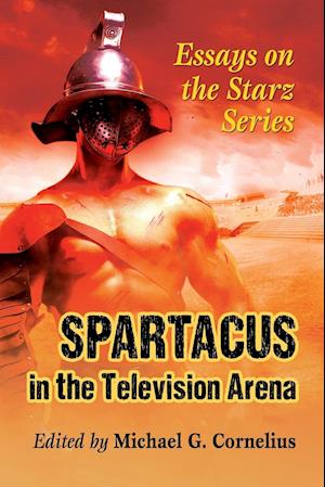 Spartacus in the Television Arena