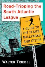Road-Tripping the South Atlantic League