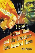 Classic Horror Films and the Literature That Inspired Them