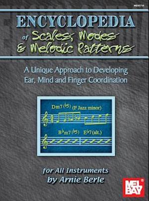 Mel Bay's Encyclopedia of Scales, Modes and Melodic Patterns