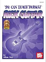 You Can Teach Yourself Rock Guitar [With CD and DVD]