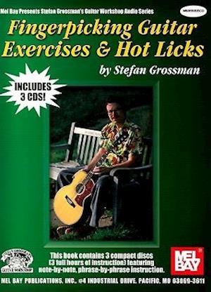 Fingerpicking Guitar Exercises & Hot Licks [With 3 CDs]