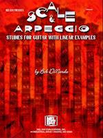 Scale & Arpeggio Studies for Guitar with Linear Examples