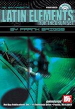 Latin Elements for the Drum Set [With CD]