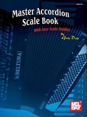 Mel Bay's Master Accordion Scale Book