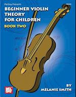 Mel Bay Presents Beginner Violin Theory for Children, Book 2