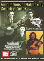 Foundations of Flatpicking Country Guitar [With 3 CDs]