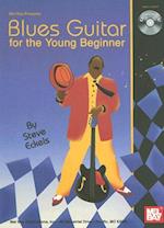 Blues Guitar for the Young Beginner [With CD]