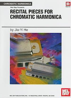 Recital Pieces for Chromatic Harmonica