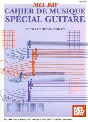 Mel Bay Cahier de Musique Special Guitare