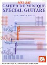 Mel Bay Cahier de Musique Special Guitare