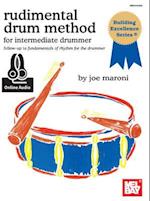 Rudimental Drum Method for the Intermediate Drummer