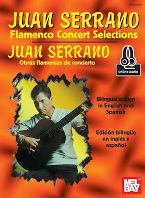 Juan Serrano - Flamenco Concert Selections