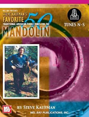 Steve Kaufman's Favorite 50 Mandolin, Tunes N-S
