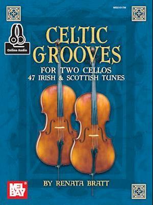 Celtic Grooves for Two Cellos