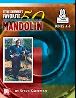Steve Kaufman's Favorite 50 Mandolin, Tunes A-F