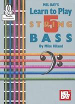 Learn to Play 5-String Bass