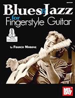 Blues & Jazz for Fingerstyle Guitar