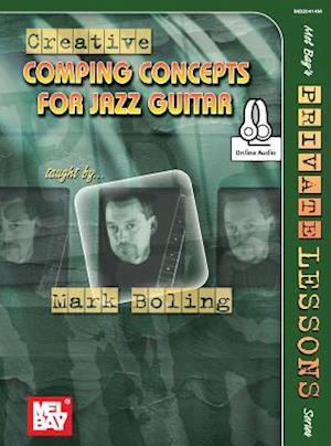 Creative Comping Concepts for Jazz Guitar