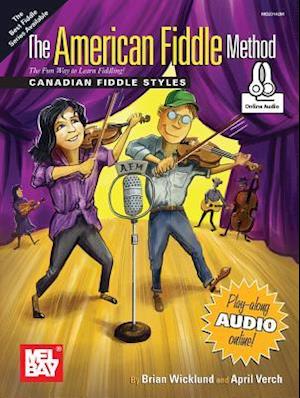 The American Fiddle Method - Canadian Fiddle Styles